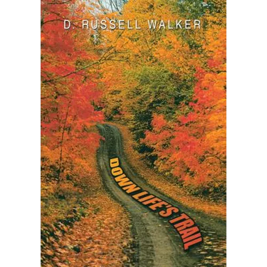 Down Life's Trail
