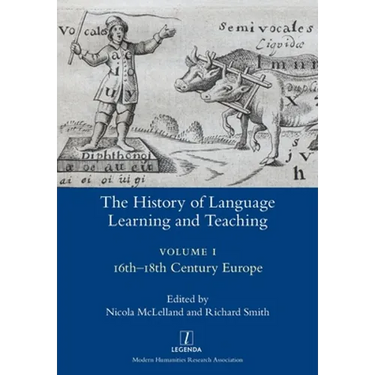 The History of Language Learning and Teaching I: 16th-18th Century Europe