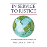 In Service to Justice: Striving to Bring Forth Our Nobility