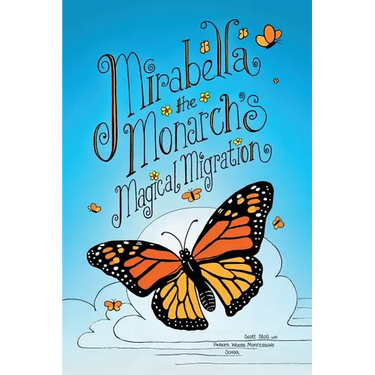 Mirabella the Monarch's Magical Migration