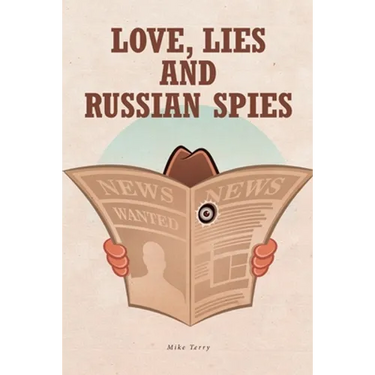 Love, Lies and Russian Spies