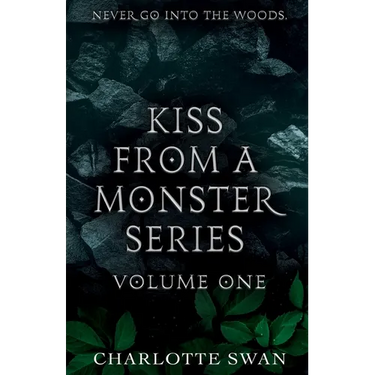 Kiss From a Monster Series Volume One