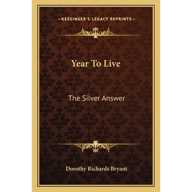 Year To Live: The Silver Answer