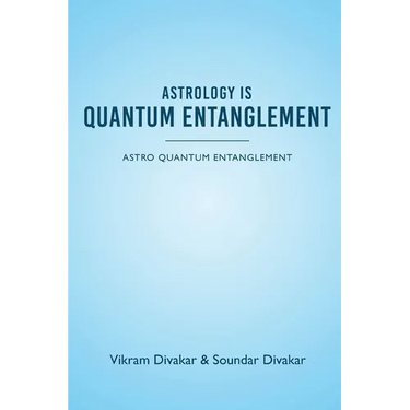 Astrology is Quantum Entanglement - Astro Quantum Entanglement