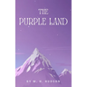 The Purple Land