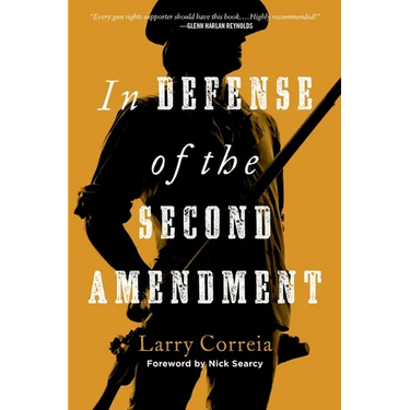 In Defense of the Second Amendment