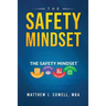 The Safety Mindset