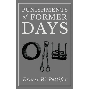 Punishments of Former Days