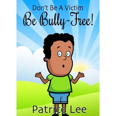 Be BULLY-FREE!