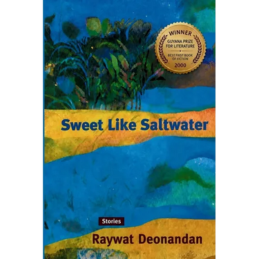 Sweet Like Saltwater: Stories
