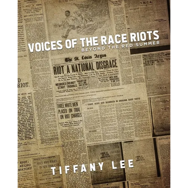 Voices of the Race Riots: Beyond the Red Summer