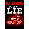 Blood Doesn't Lie