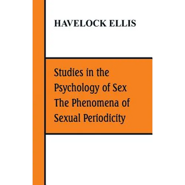 Studies in the Psychology of Sex, The Phenomena of Sexual Periodicity