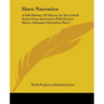 Slave Narrative: A Folk History Of Slavery In The United States From Interviews With Former Slaves, Arkansas Narratives Part 1