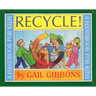 Recycle!: A Handbook for Kids