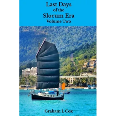 Last Days of the Slocum Era: Volume Two