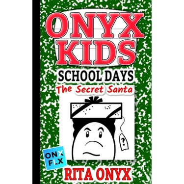 Onyx Kids School Days: The Secret Santa