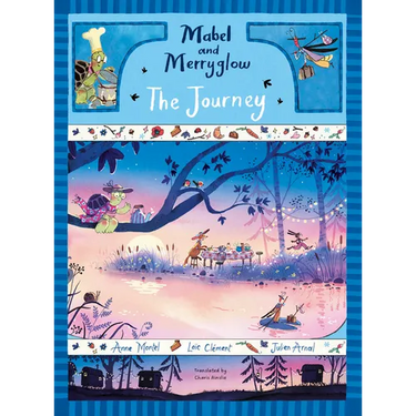 Mabel and Merryglow: The Journey