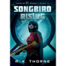 Songbird Rising