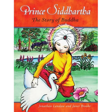 Prince Siddhartha: The Story of Buddha