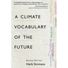 A Climate Vocabulary of the Future: Second Edition