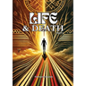 Life & Death: Part 2