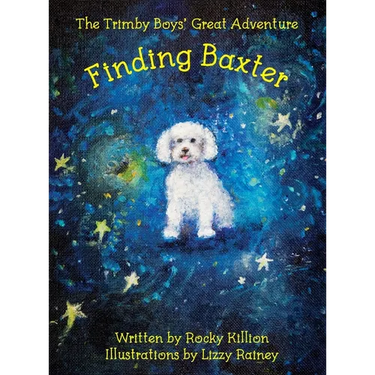 The Trimby Boys' Great Adventure: Finding Baxter