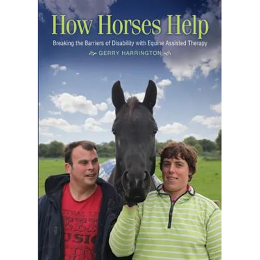 How Horses Help: Breaking the Barriers of Disability with Equine-Assisted Therapy
