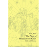 The Plays of Heinrich Von Kleist: Ideals and Illusions