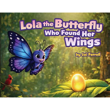 Lola The Butterfly Who Found Her Wings