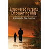 Empowered Parents Empowering Kids