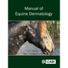 Manual of Equine Dermatology