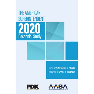 The American Superintendent 2020 Decennial Study