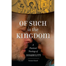 Of Such Is the Kingdom: A Practical Theology of Disability