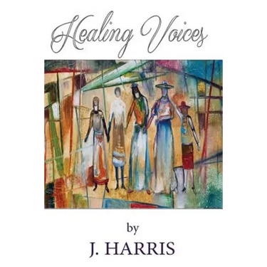 Healing Voices: Women of Faith Who Survived Abuse Speak Out, Volume 1