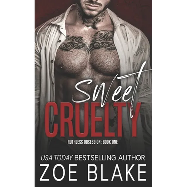 Sweet Cruelty: A Dark Mafia Romance