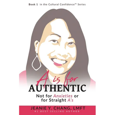 A is for Authentic: Not for Anxieties or for Straight A's