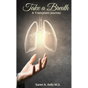 Take a Breath: A Transplant Journey