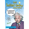 The Instant Genius: An Indispensable Handbook for Know-It-Alls (SECOND EDITION)