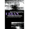 Revitalizing Urban Neighborhoods