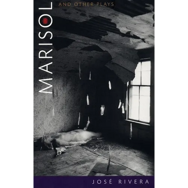 Marisol and Other Plays