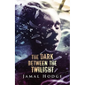 The Dark Between the Twilight: A Journey Through Evil, Loneliness, and Redemption