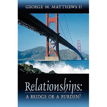Relationships: A Bridge or a Burden?