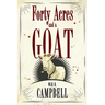 Forty Acres and a Goat