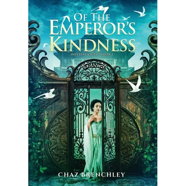 Of the Emperor's Kindness