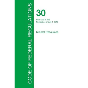 Code of Federal Regulations Title 30, Volume 2, July 1, 2015