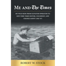 Me and The Times: My wild ride from elevator operator to New York Times editor, columnist, and change agent (1967-97)
