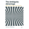 The Ambiguity Advantage: What Great Leaders Are Great at