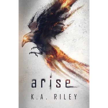 Arise: A Dystopian Novel