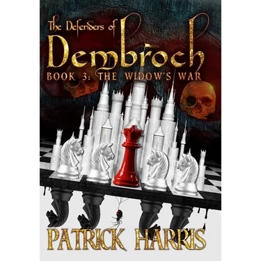 The Defenders of Dembroch: Book 3 - The Widow's War